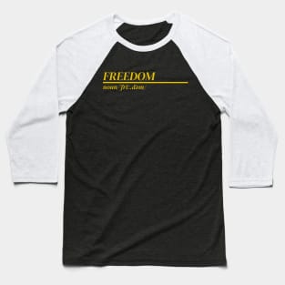 Word Freedom Baseball T-Shirt